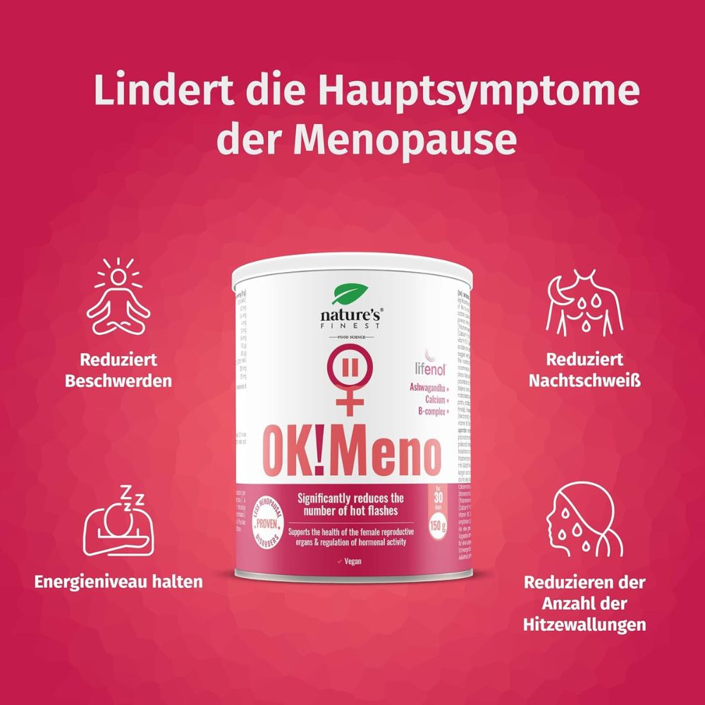 Nature`s Finest | Ok!Meno gegen Hitzewallungen, Wechseljahre & Menopause